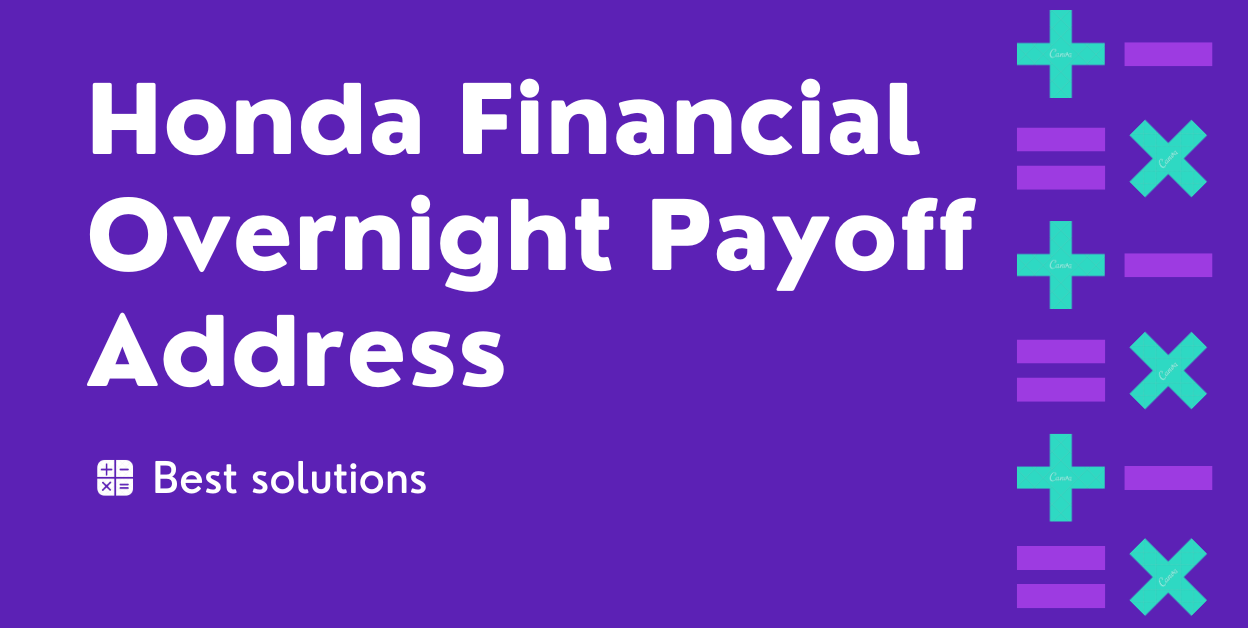 Honda Financial Overnight Payoff Address