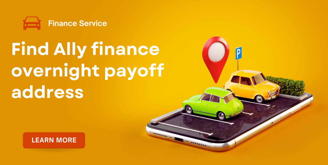 Ally Finance overnight payoff address