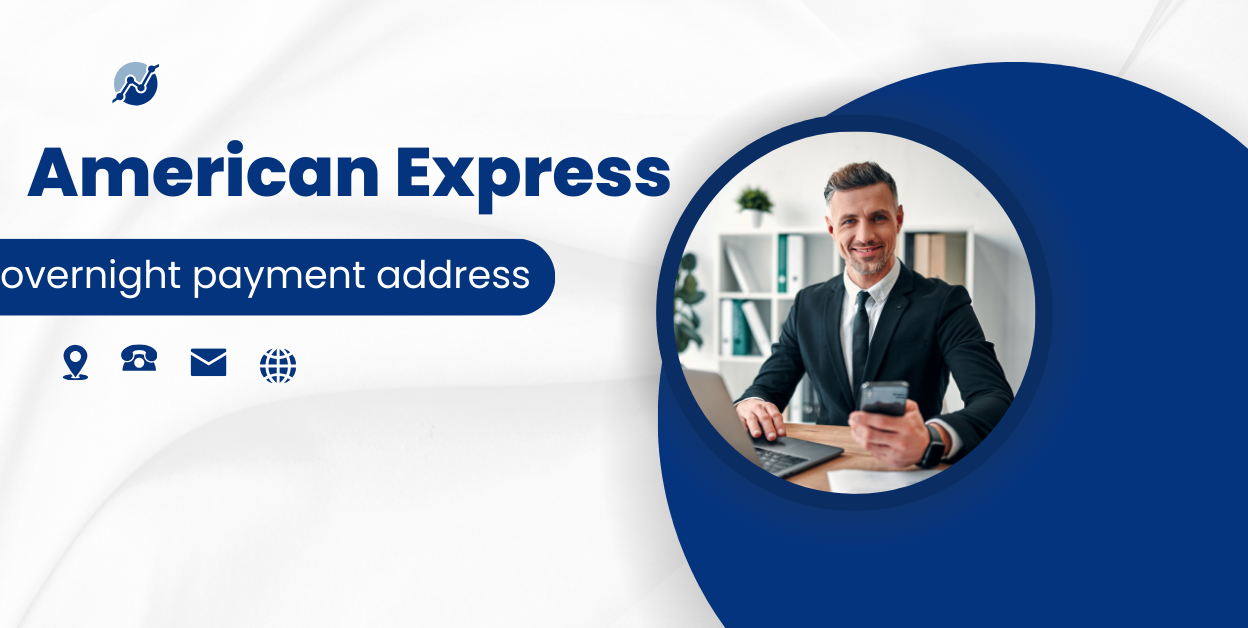 American Express Overnight Payment Address